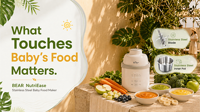 BEAR NutriEase Baby Food Maker Stands Out With a Stainless Steel Design in a Plastic-Dominated Category